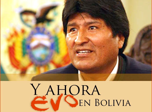 Y AHORA EVO EN BOLIVIA