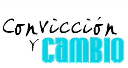 CONVICCIÓN Y CAMBIO