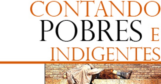 CONTANDO POBRES E INDIGENTES