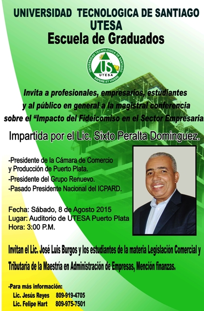 Disertaran en recinto de UTESA Uconferencia sobre impacto del fideicomiso en el sector empresarial