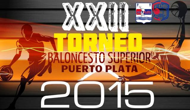 ¡Salto al Centro! Arranca este viernes 21 el Torneo 2015 del Baloncesto Superior con Refuerzos de Puerto Plata