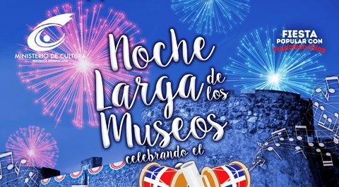 Celebrarán este sábado en Puerto Plata “La Noche Larga de los Museos” libre de costo para todos los ciudadanos