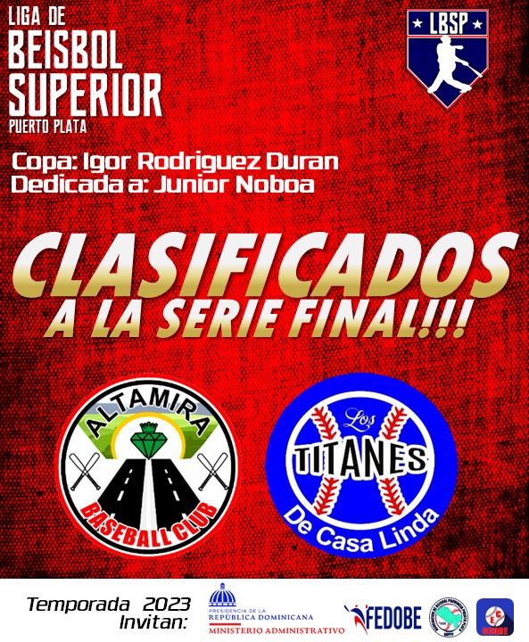 Titanes de Casa Linda y Altamira a Serie Final en Liga Béisbol Superior de Puerto Plata