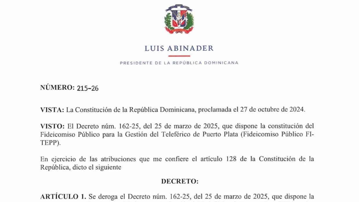 Derogado el decreto que creaba el fideicomiso para el Teleférico de Puerto Plata
