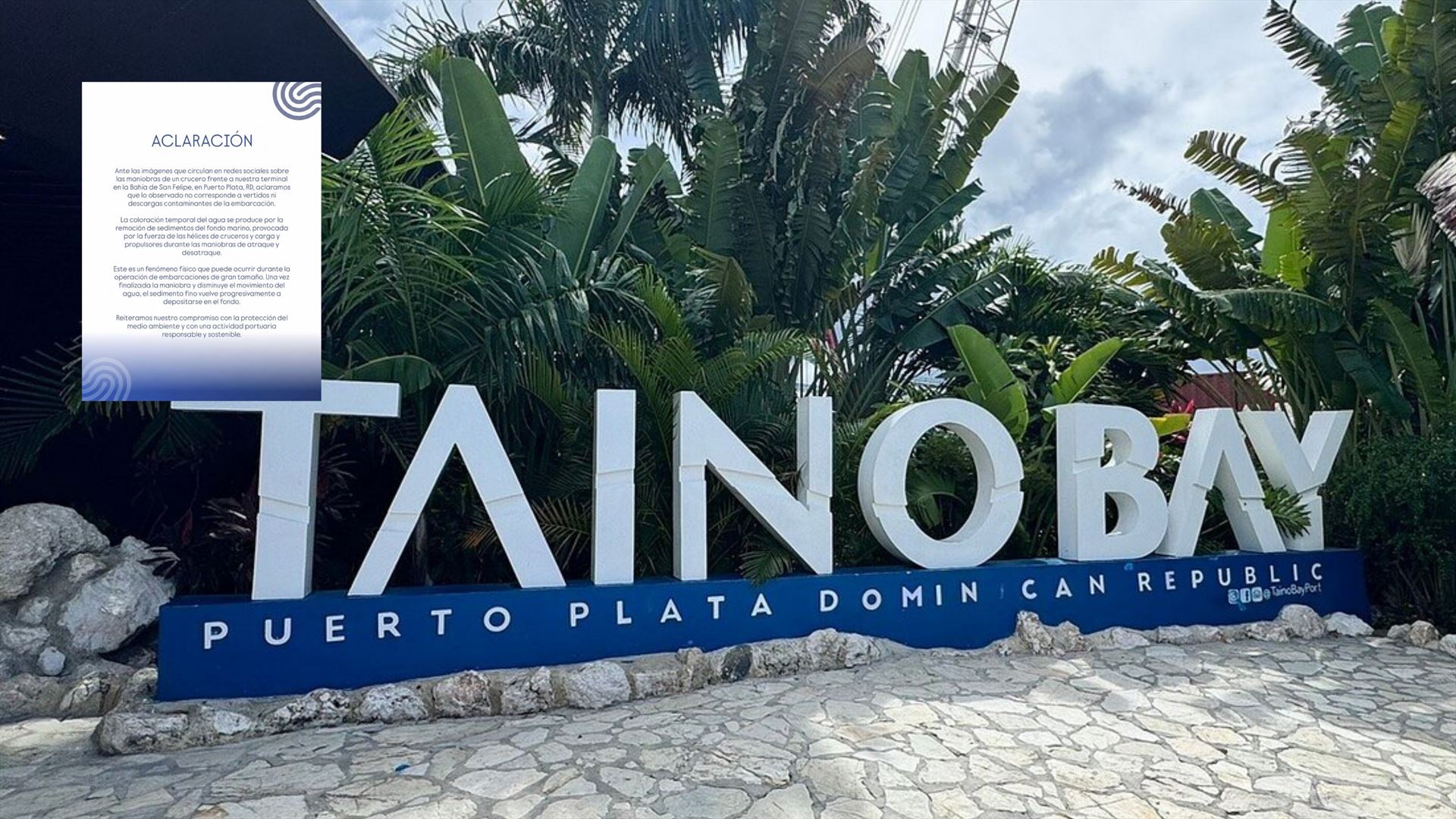 Taino Bay aclara imágenes de crucero y niega vertidos contaminantes en la bahía de Puerto Plata