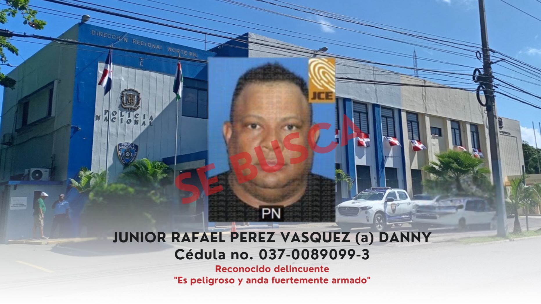 PN busca hombre acusado de robo y lo califica como “peligroso y armado” en Puerto Plata