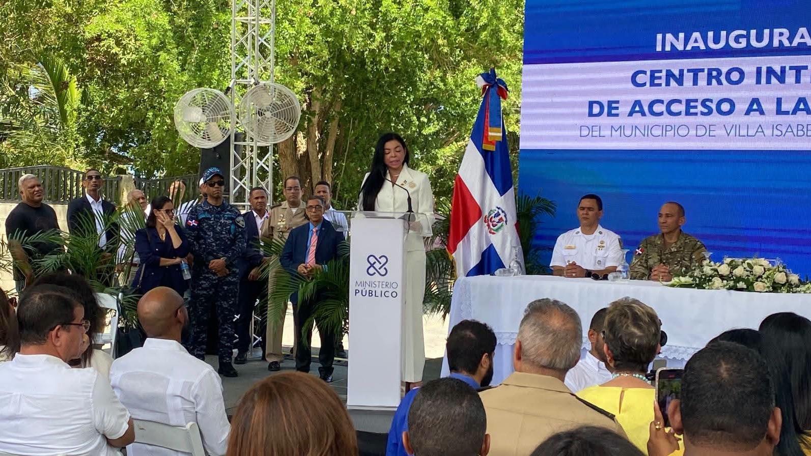 Ministerio Público inaugura Centro Integral de Acceso a la Justicia en Villa Isabela