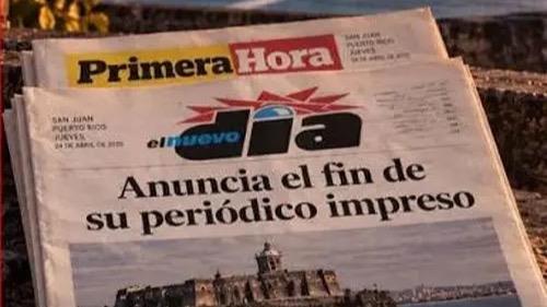 Periódicos de Puerto Rico “El Nuevo Día” y “Primera Hora” dejan de imprimirse y serán únicamente digitales